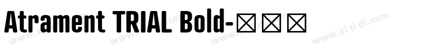 Atrament TRIAL Bold字体转换